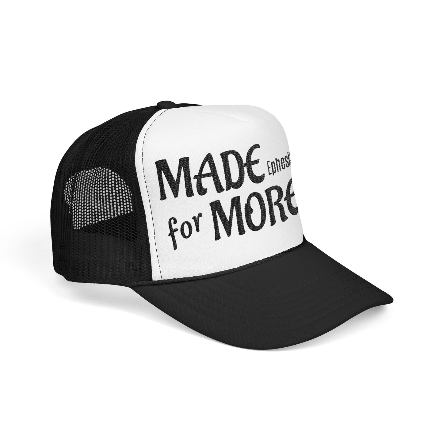 Made 4 More Trucker hat
