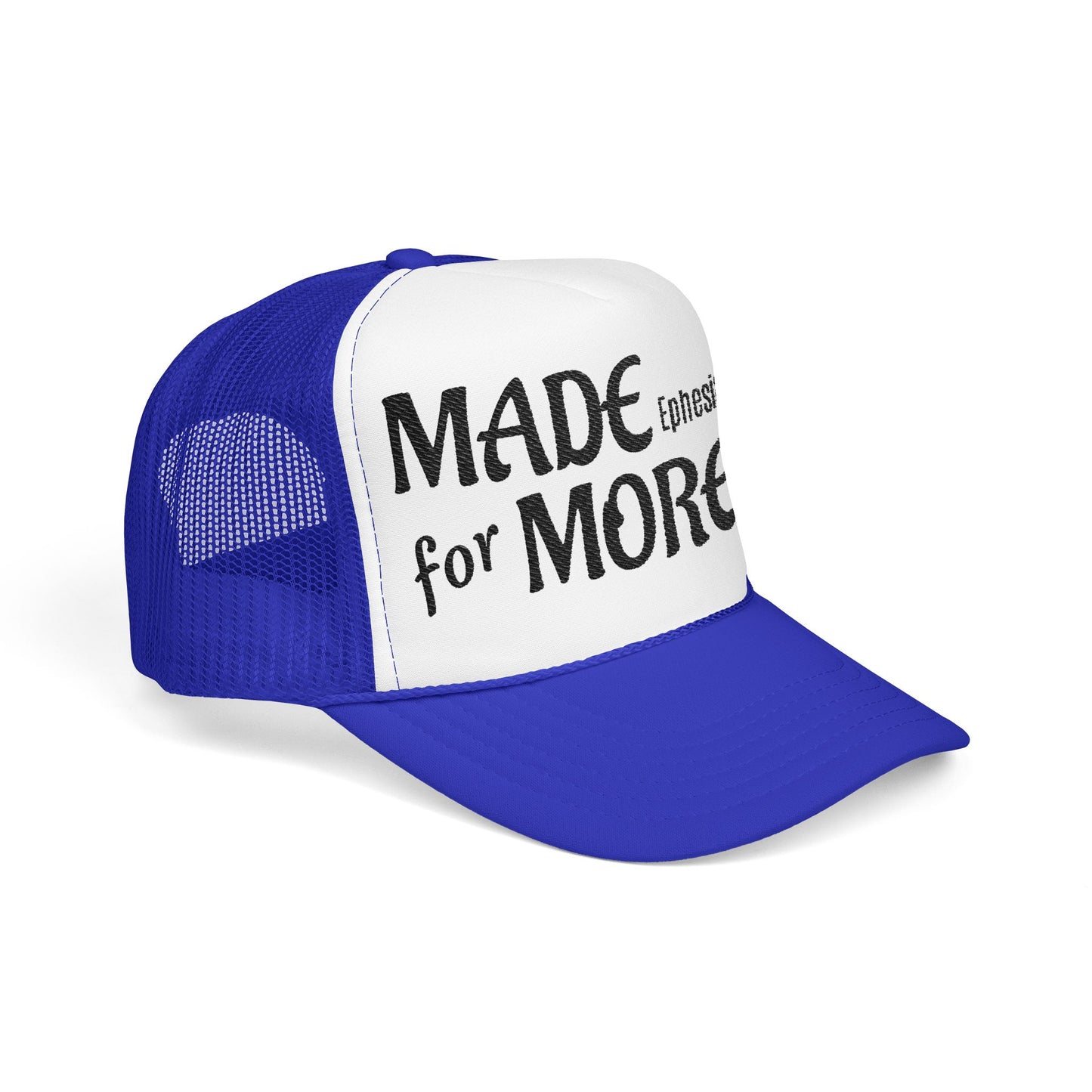 Made 4 More Trucker hat