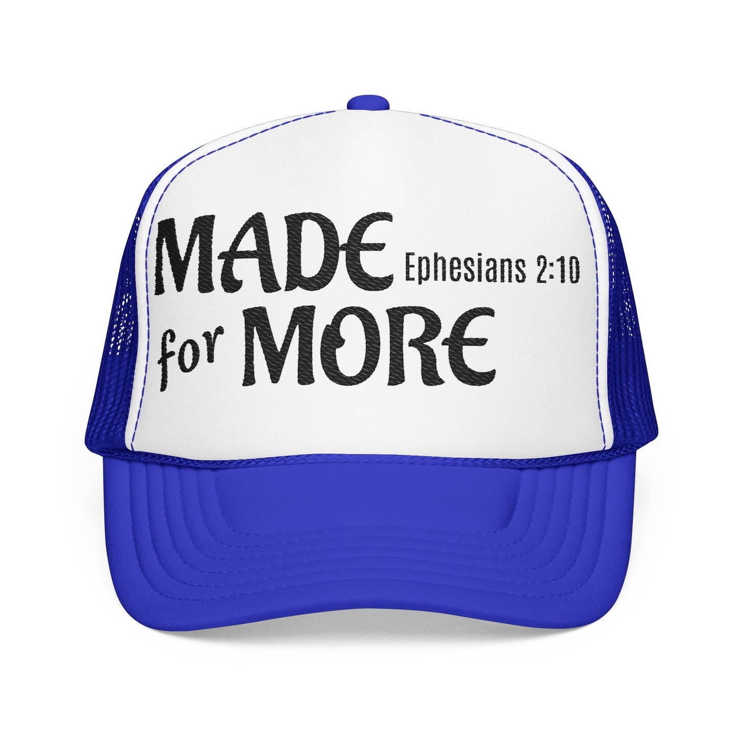 Made 4 More Trucker hat
