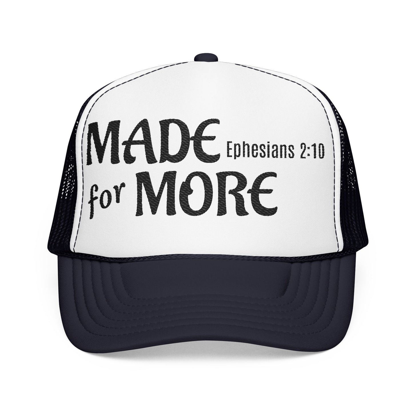 Made 4 More Trucker hat